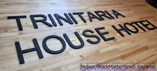 Custom Indoor Sign Letters - 1/3 Inch Thick. Any Font, Size Or Color. Indoor Sign Letters That Get Results!